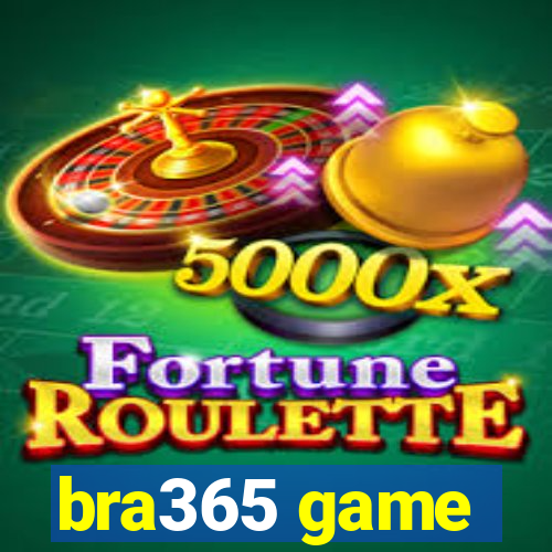 bra365 game